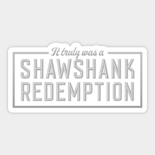 Last Man on Earth - Shawshank Redemption Sticker